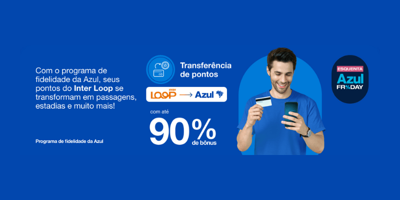 promocao-azul-fidelidade-inter-loop-ate-90%