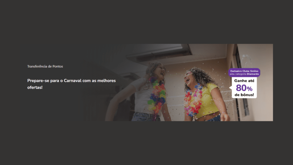 Promoção Smiles Transferência de pontos com 80% de bônus